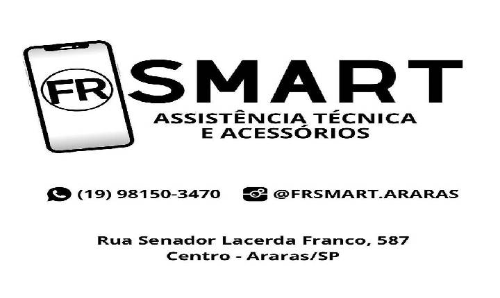 FR SMART ASSISTÊNCIA TÉCNICA E ACESSÓRIOS - ARARAS SP