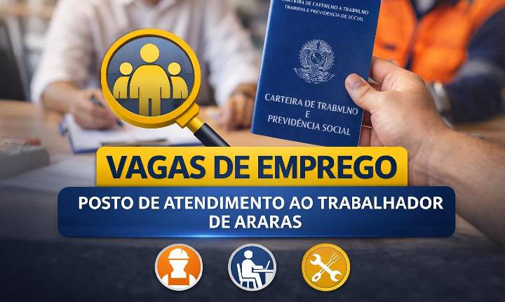 VAGAS DE EMPREGO - PAT ARARAS SP - TERÇA-FEIRA - 14/04/2026