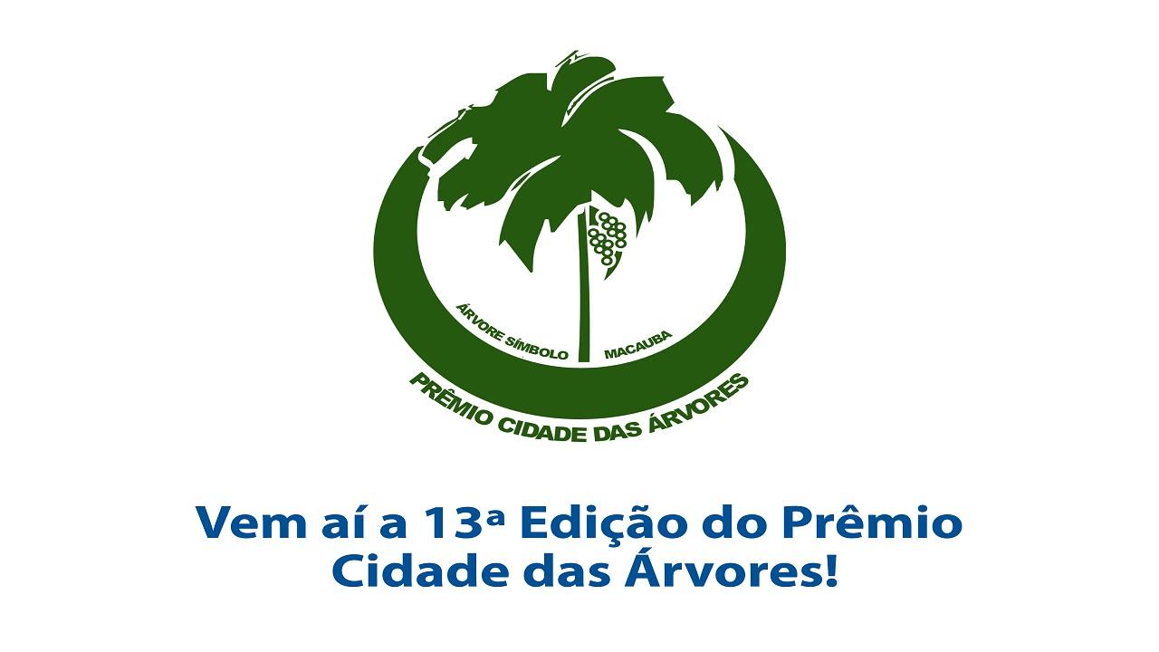 13ª edição do prêmio Cidade das Árvores está com inscrições abertas