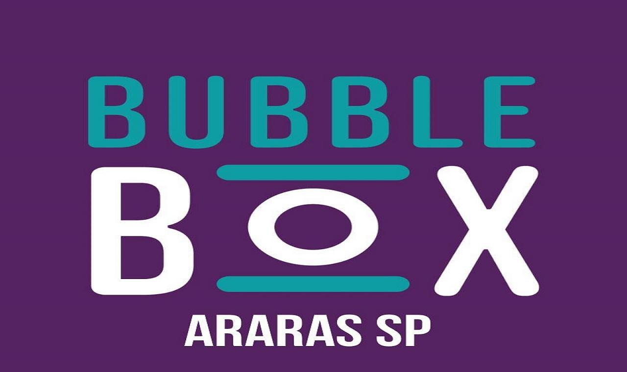 BUBBLE BOX - ARARAS SP