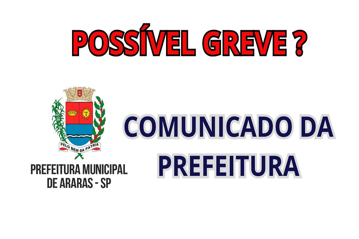 POSSÍVEL GREVE DOS SERVIDORES PÚBLICOS - COMUNICADO À POPULAÇÃO ARARENSE