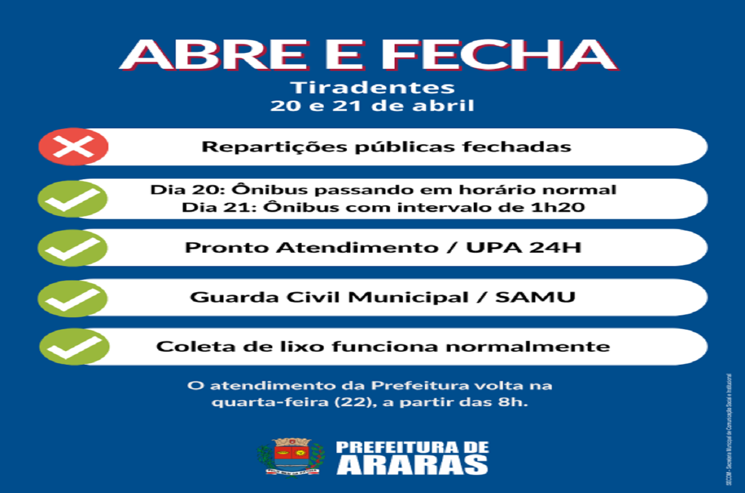 Veja o que abre e fecha em Araras no feriado de Tiradentes