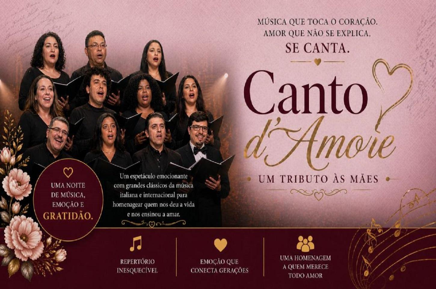 Canto d’ Amore: Um tributo às Mães