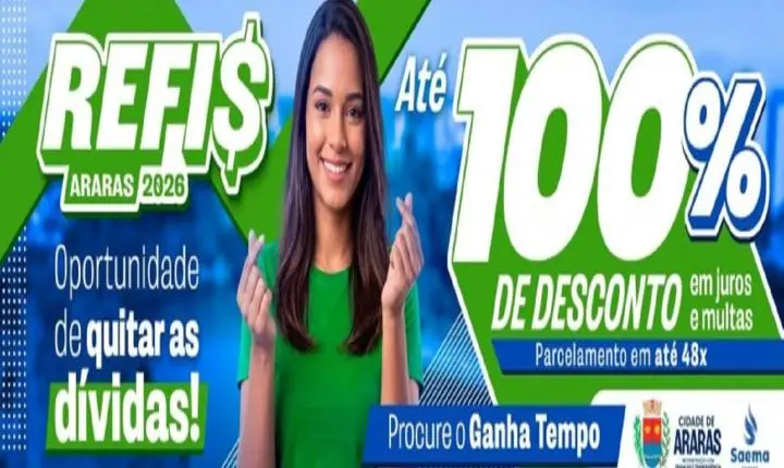Refis 2026 facilita negociação de dívidas com Prefeitura e Saema